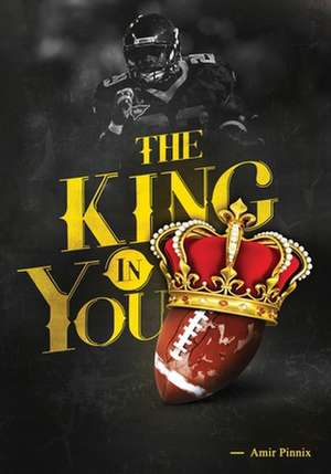 The King in You de Amir Pinnix