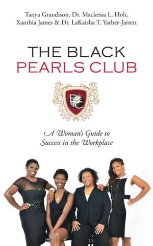 The Black Pearls Club de Tanya Grandison