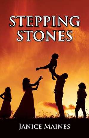 Stepping Stones de Janice Maines