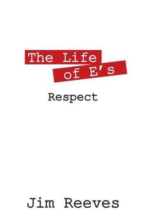 The Life of E's: Respect de Jim Reeves