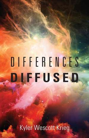 Differences Diffused de Kyler Wescott Krieg