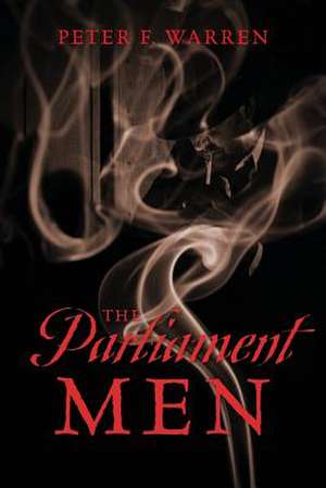 The Parliament Men de Peter F. Warren