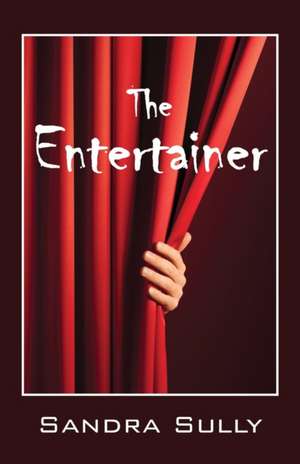 The Entertainer de Sandra Sully