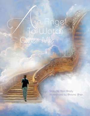 An Angel to Watch Over Me de Alan Brady