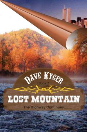 Lost Mountain - Book 2 de Dave Kyger