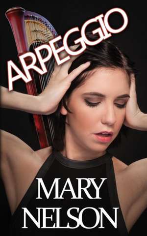 Arpeggio de Mary Nelson
