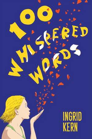 100 Whispered Words de Ingrid Kern