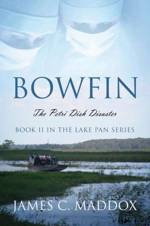 Bowfin de James C. Maddox