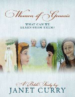 Women of Genesis de Janet Curry