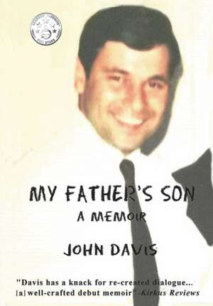 My Father's Son: A Memoir de John. Davis