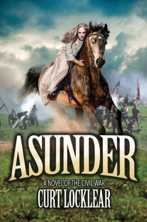 Asunder de Curt Locklear