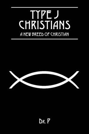 P: Type J Christians
