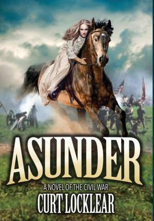 Asunder de Curt Locklear