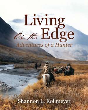 Living on the Edge de Shannon L. Kollmeyer