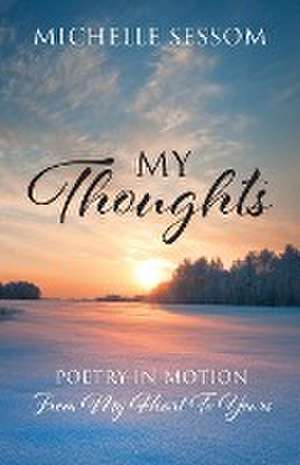 My Thoughts de Michelle Sessom