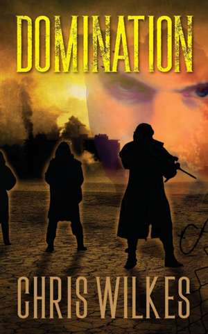 Domination de Chris Wilkes