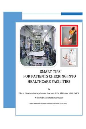 Smart Tips for Patients de Davis Brackins, Gloria E.