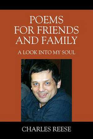 Poems for Friends and Family de Charles Reese