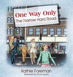 One Way Only de Kathie Foreman