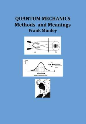 QUANTUM MECHANICS de Frank Munley