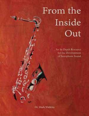 From the Inside Out de Mark Watkins