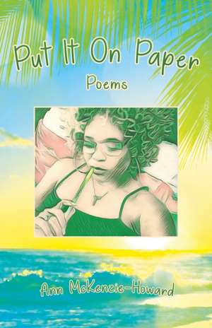 Put It On Paper de Ann McKenzie-Howard