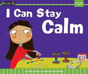 I Can Stay Calm de Claire Daniel