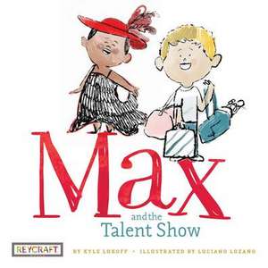 Max and the Talent Show de Kyle Lukoff