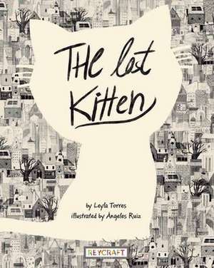 The Lost Kitten de Leyla Torres