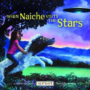 When Naiche Visits the Stars de Erika Wurth