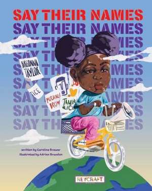 Say Their Names de Caroline Brewer