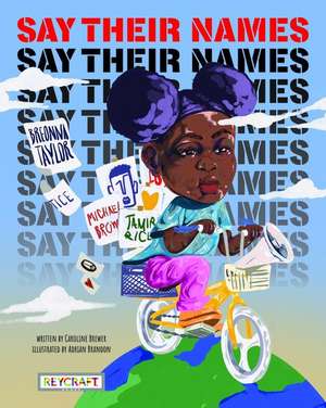 Say Their Names de Caroline Brewer
