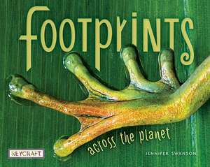 Footprints Across the Planet de Jennifer Swanson