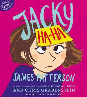 Jacky Ha-Ha de James Patterson