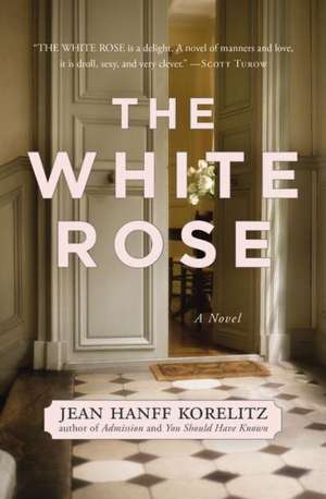 The White Rose de Jean Hanff Korelitz