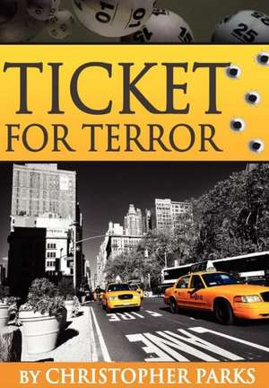 Ticket for Terror: Fun, Informative, and Step-By-Step Lesson Guide, Beginner & Intermediate Levels (Book & Streaming Videos) (Steeplechas de Christopher Parks