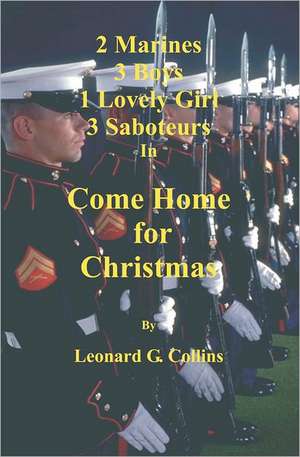 Come Home for Christmas: Scifi Stories & Poems de Leonard G. Collins