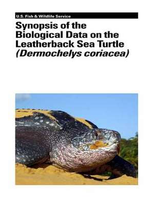 Synopsis of the Biological Data on the Leatherback Sea Turtle (Dermochelys Coriacea) de Karen L. Eckert