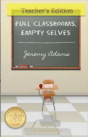 Full Classrooms, Empty Selves: Filii Noctis de Jeremy Adams