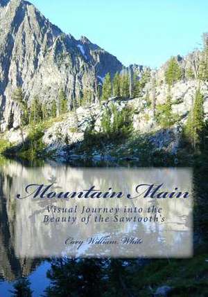 Mountain Main de Cary William White