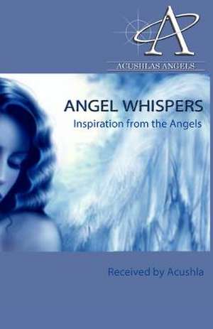 Angel Whispers de Acushla