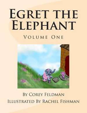 Egret the Elephant de Corey Feldman