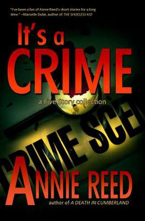 It's a Crime de Annie Reed