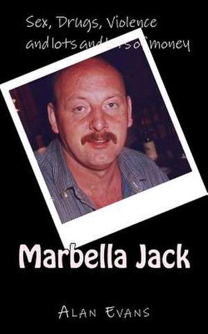 Marbella Jack de Alan Evans