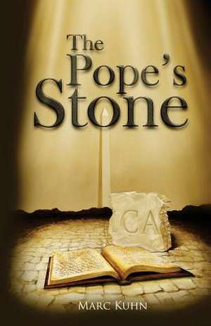 The Pope's Stone de Marc Kuhn