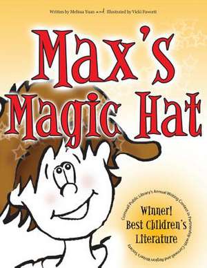 Max's Magic Hat de Melissa Yuan