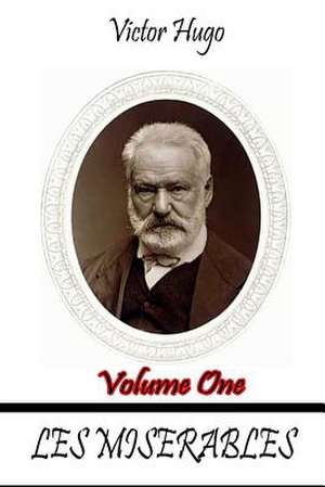 Les Miserables Volume One de Victor Hugo