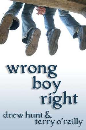 Wrong Boy Right de Drew Hunt