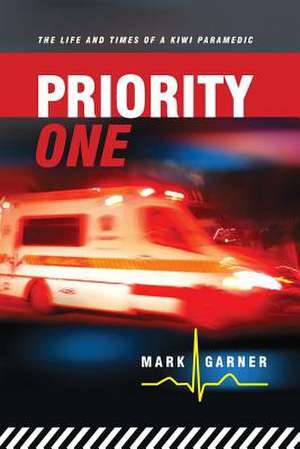 Priority One de Mark Garner