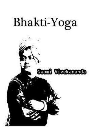 Bhakti-Yoga de Swami Vivekananda